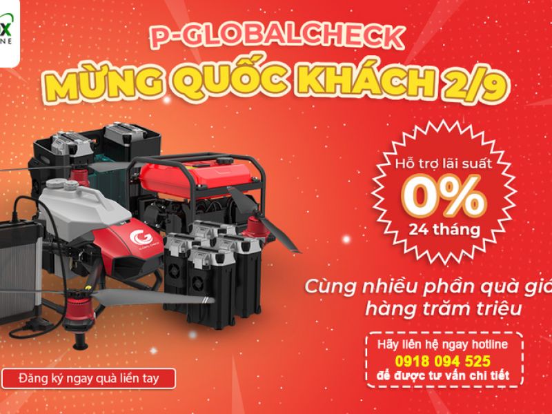 MỪNG QUỐC KHÁNH QUYẾT THẮNG "CÔ VY" – BỘI THU CÙNG MÁY BAY PHUN THUỐC P-GLOBALCHECK